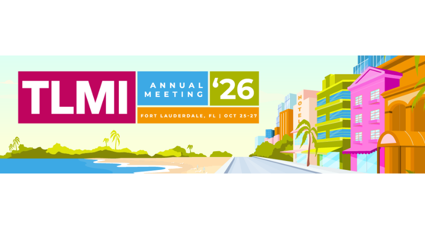 TLMI opens registration for 2026 TLMI Annual Meeting